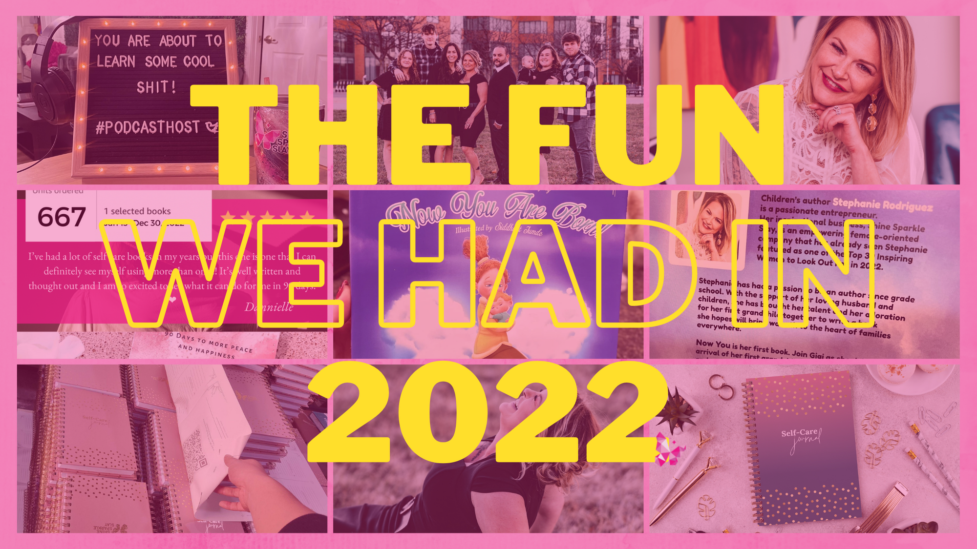 The Fun We Had In 2022