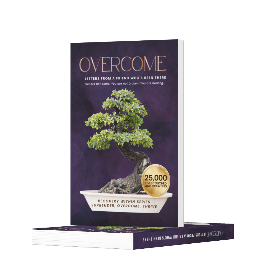 OVERCOME: Letters from a Friend Who’s Been There (Steady in Sobriety)