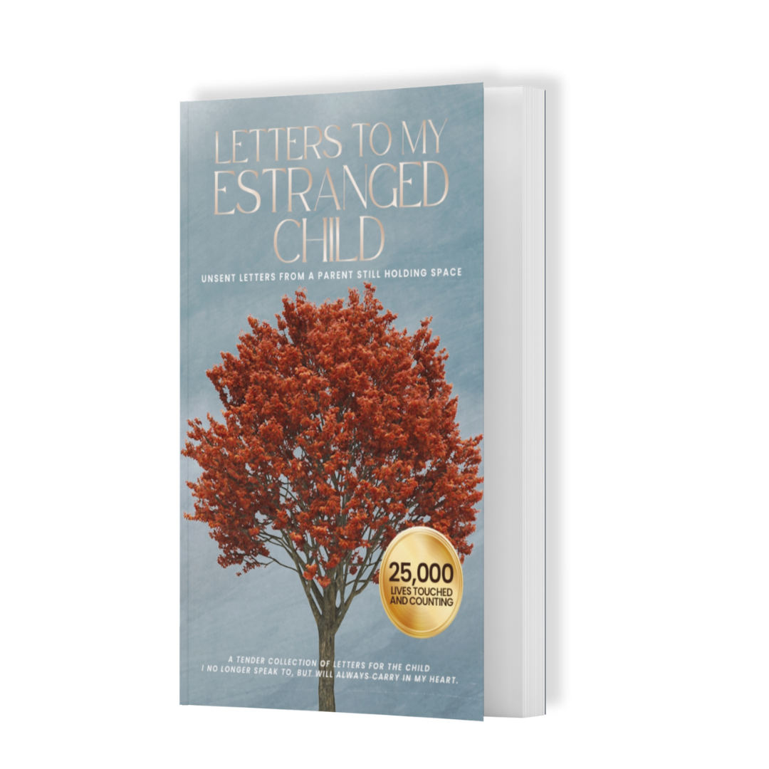 Letters to Estranged Moms: Words from one mother to another, walking this road beside you