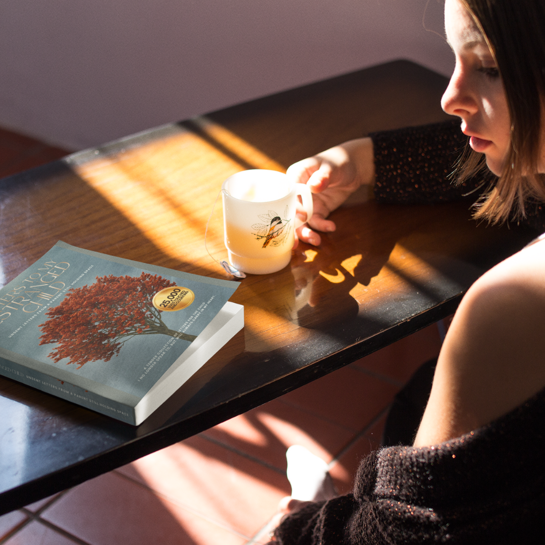 Letters to Estranged Moms: Words from one mother to another, walking this road beside you