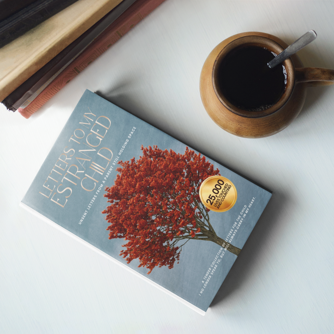 Letters to Estranged Moms: Words from one mother to another, walking this road beside you