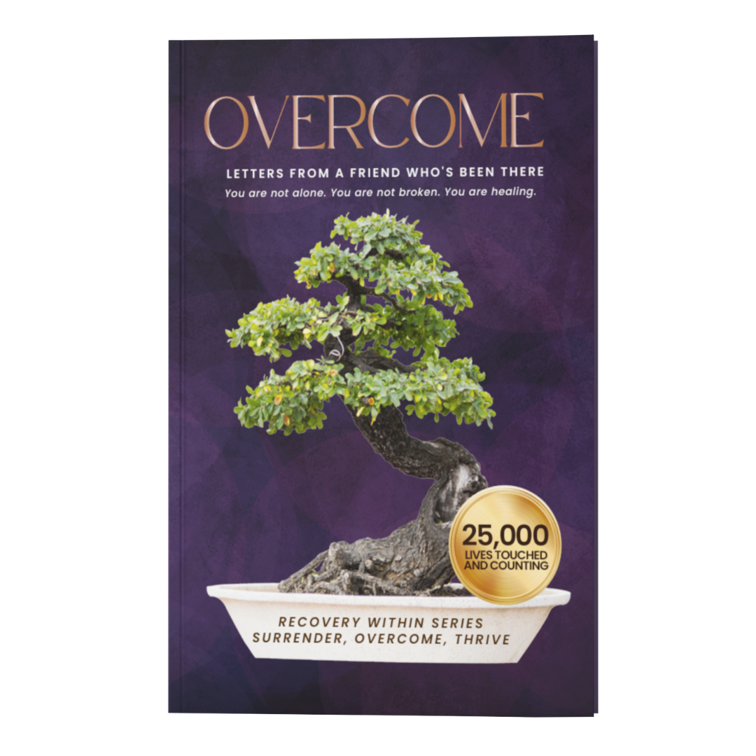 OVERCOME: Letters from a Friend Who’s Been There (Steady in Sobriety)