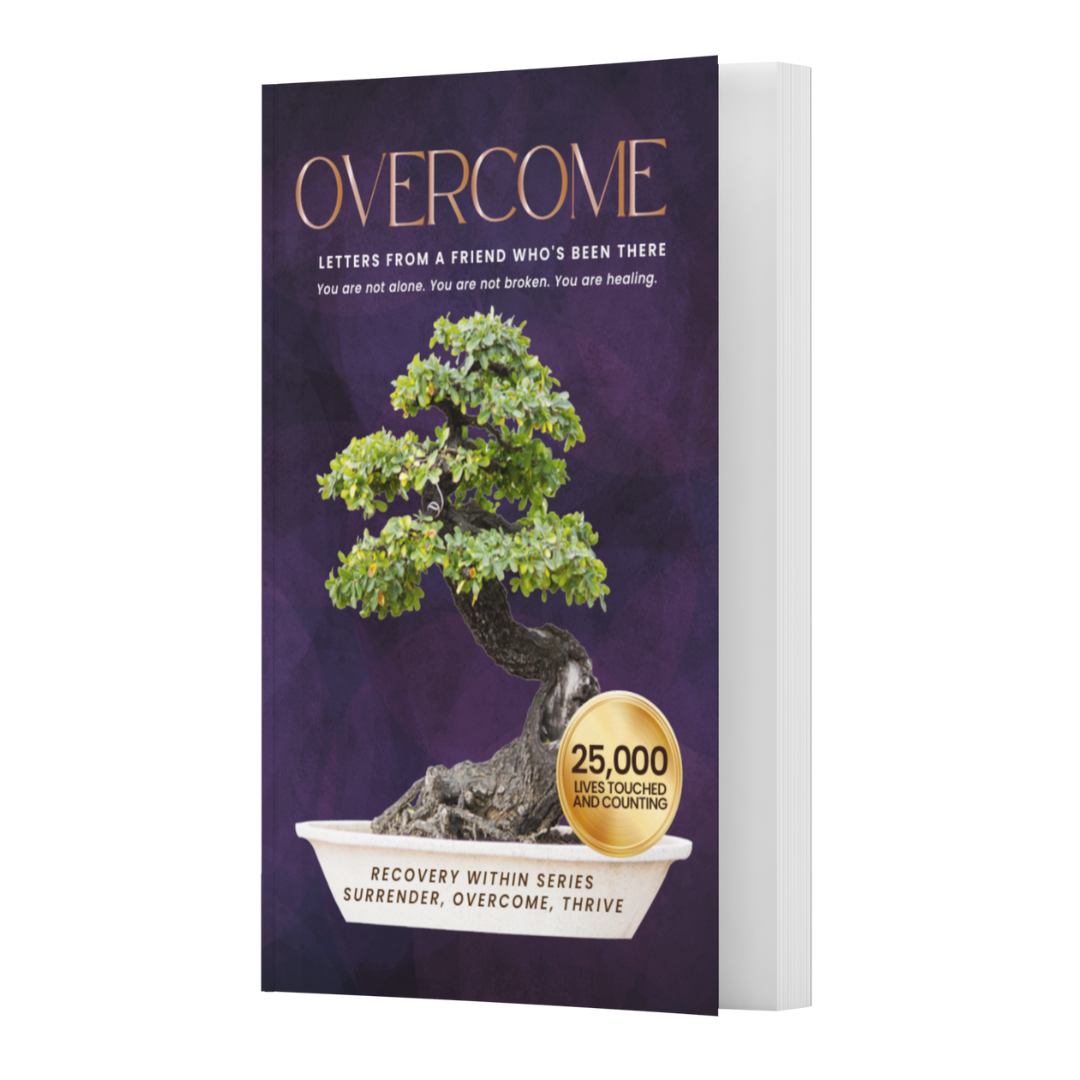 OVERCOME: Letters from a Friend Who’s Been There (Steady in Sobriety)