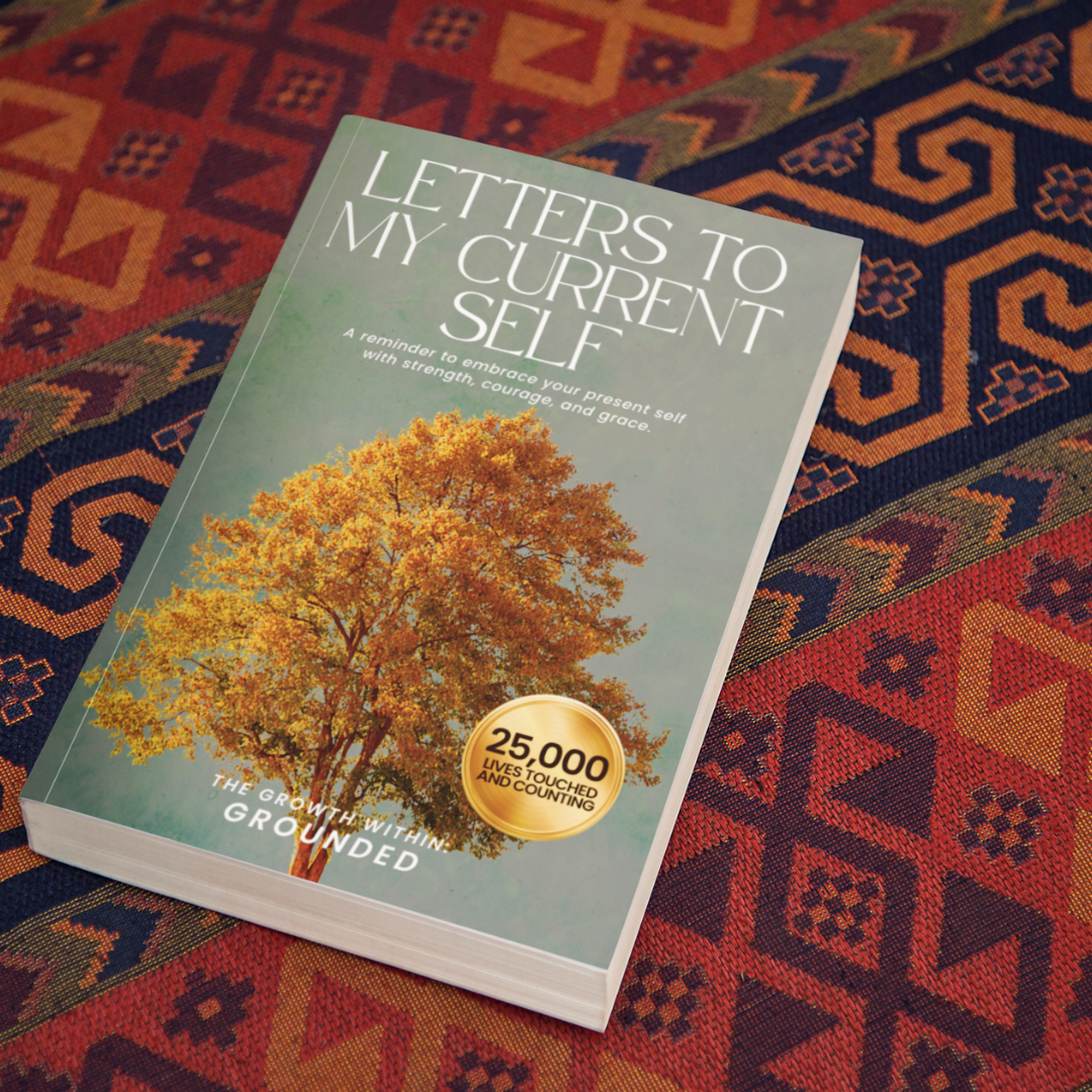 Rooted and Rising: Letters to My Present Self on Strength, Sobriety, and Self-Discovery (The Growth Within: Planted, Grounded, and Rising)