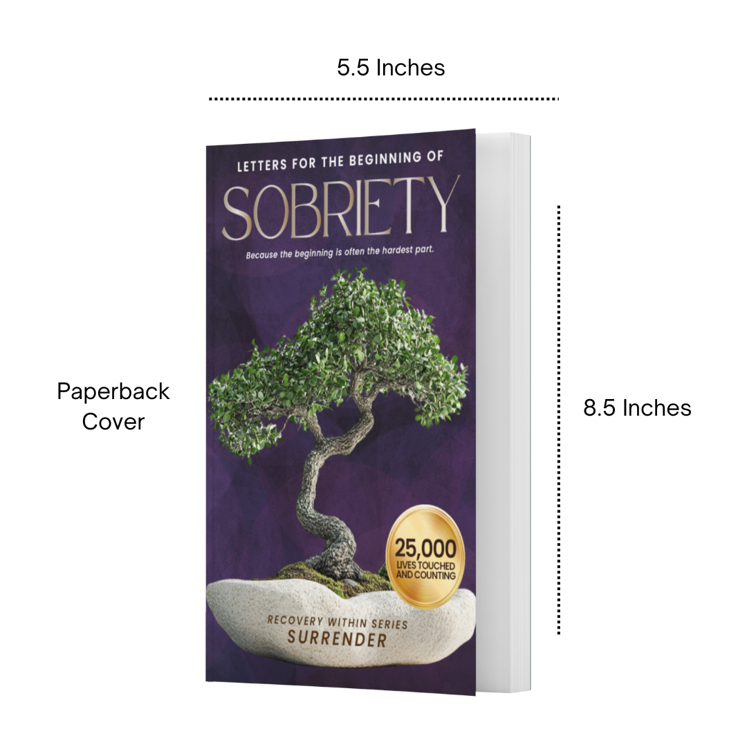 SURRENDER: Letters for the Beginning of Sobriety (Before It Gets Better)