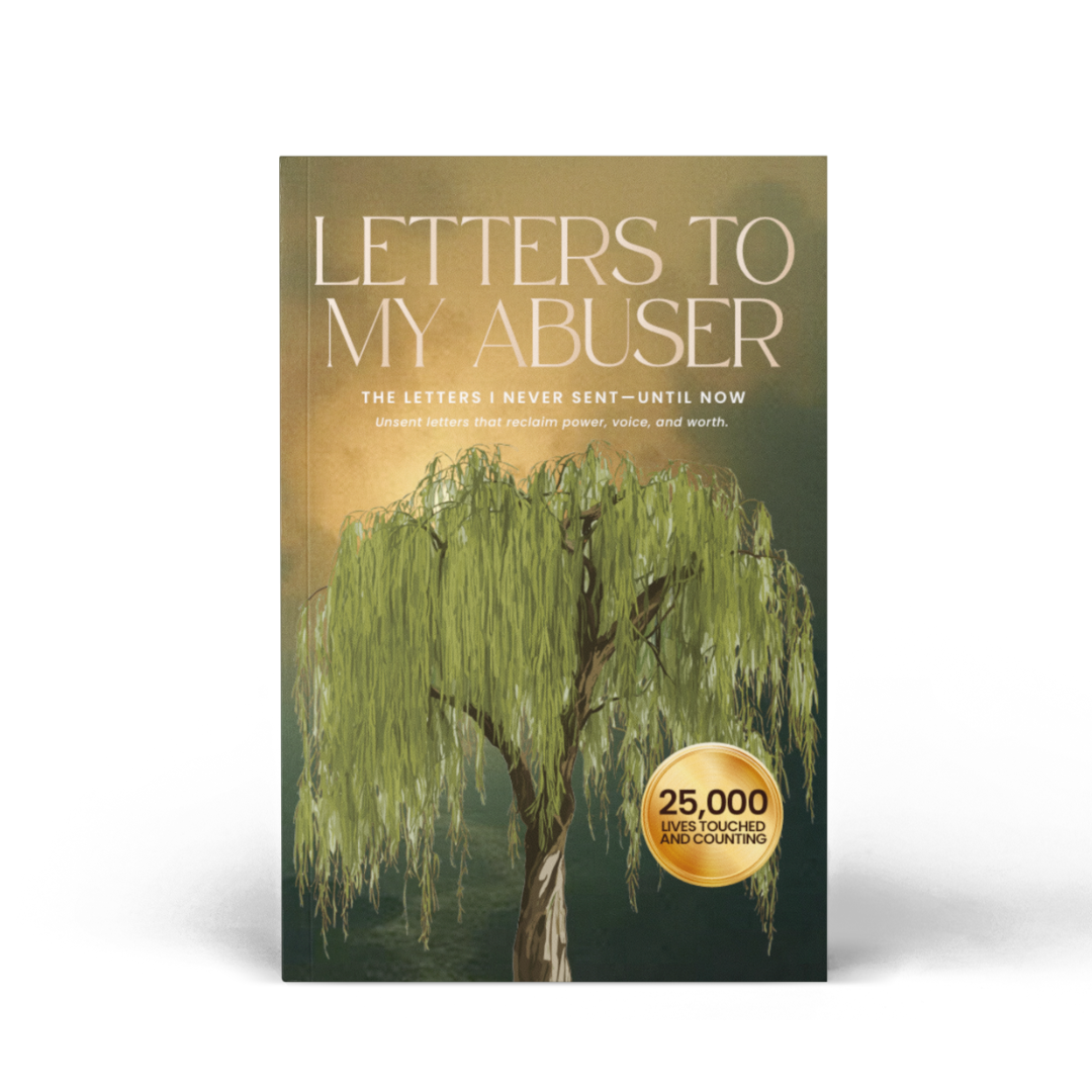 Letters to My Abuser: The Letters I Never Sent—Until Now